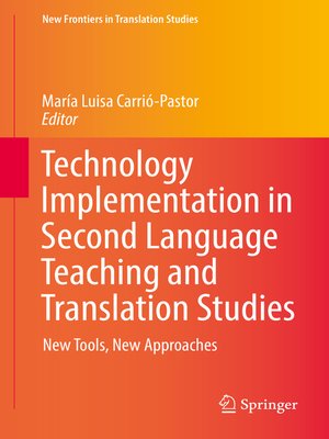 cover image of Technology Implementation in Second Language Teaching and Translation Studies